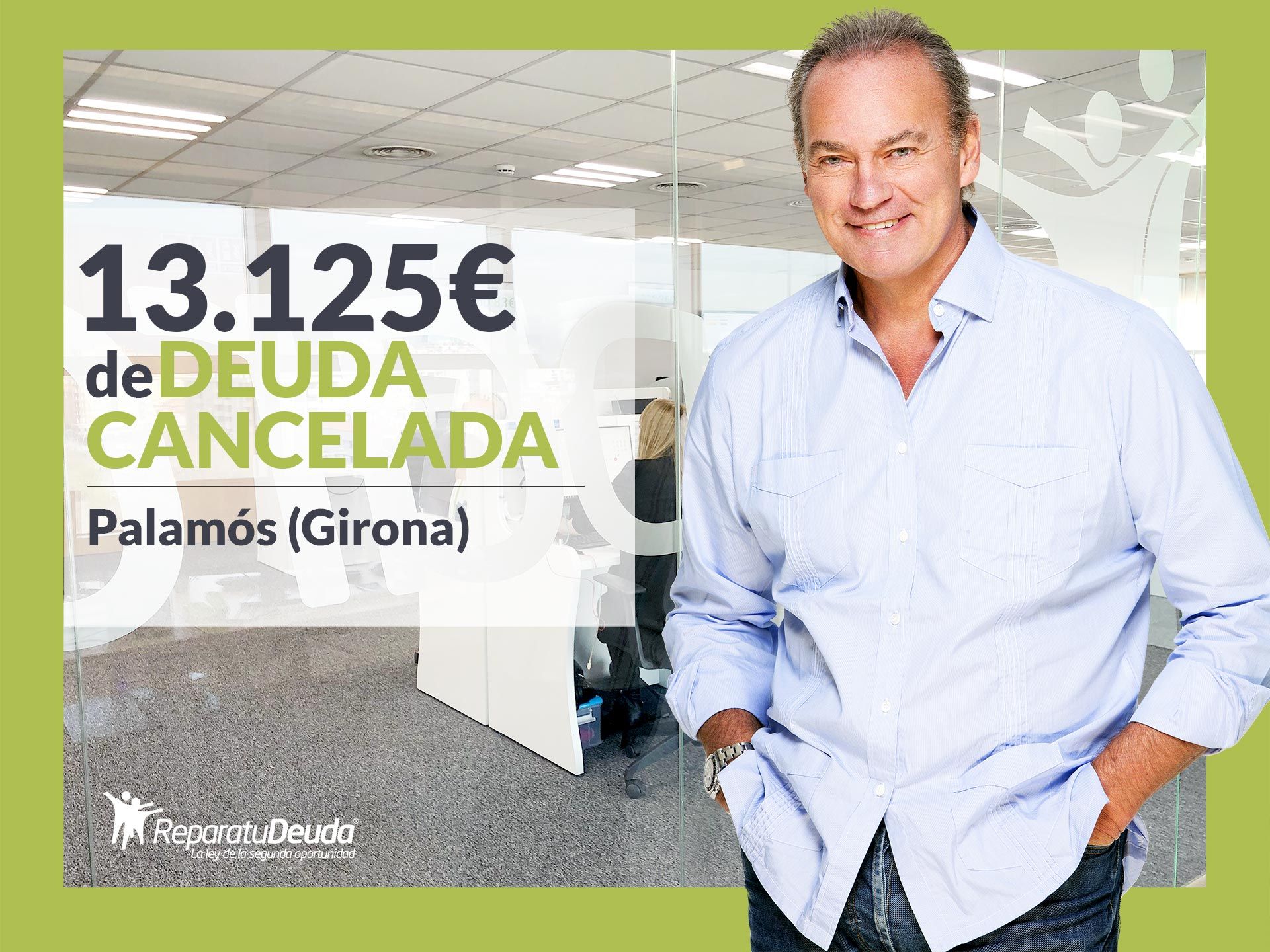 Repara tu Deuda Abogados cancela 13.125€ en Palamós (Girona) con la Ley de Segunda Oportunidad