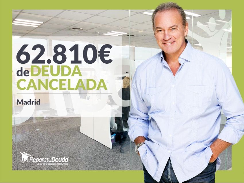 Repara tu Deuda Abogados cancela 62.810,00 € en Madrid con la Ley de Segunda Oportunidad