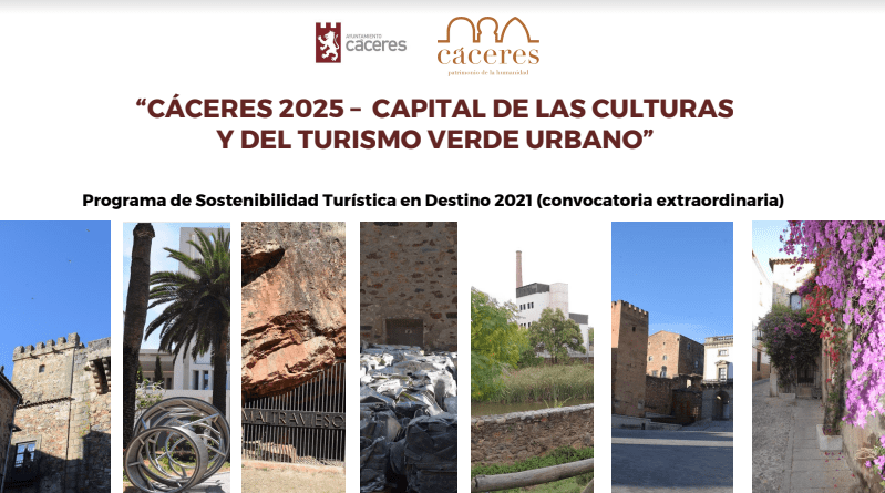 El Plan de Sostenibilidad Turística en Destino 2021 'Cáceres 2025 - Capital de las culturas y del turismo verde urbano' da el primer paso para su puesta en marcha