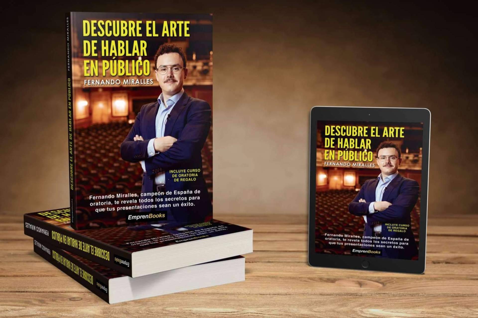 Fernando Miralles, el campeón español de oratoria, publica su primer obra de oratoria