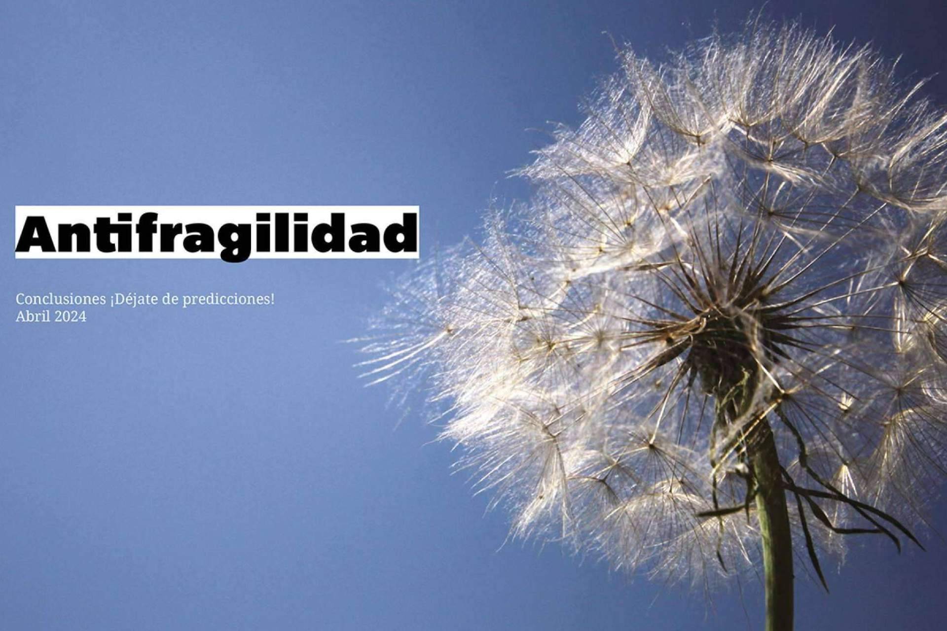 El estudio 'Déjate de Predicciones 2024', de Digital Biz Magazine, presenta el concepto de antifragilidad empresarial
