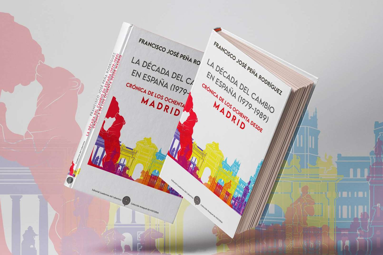 Cuadernos del Laberinto publica el libro 'La década del cambio en España (1979-1989)'