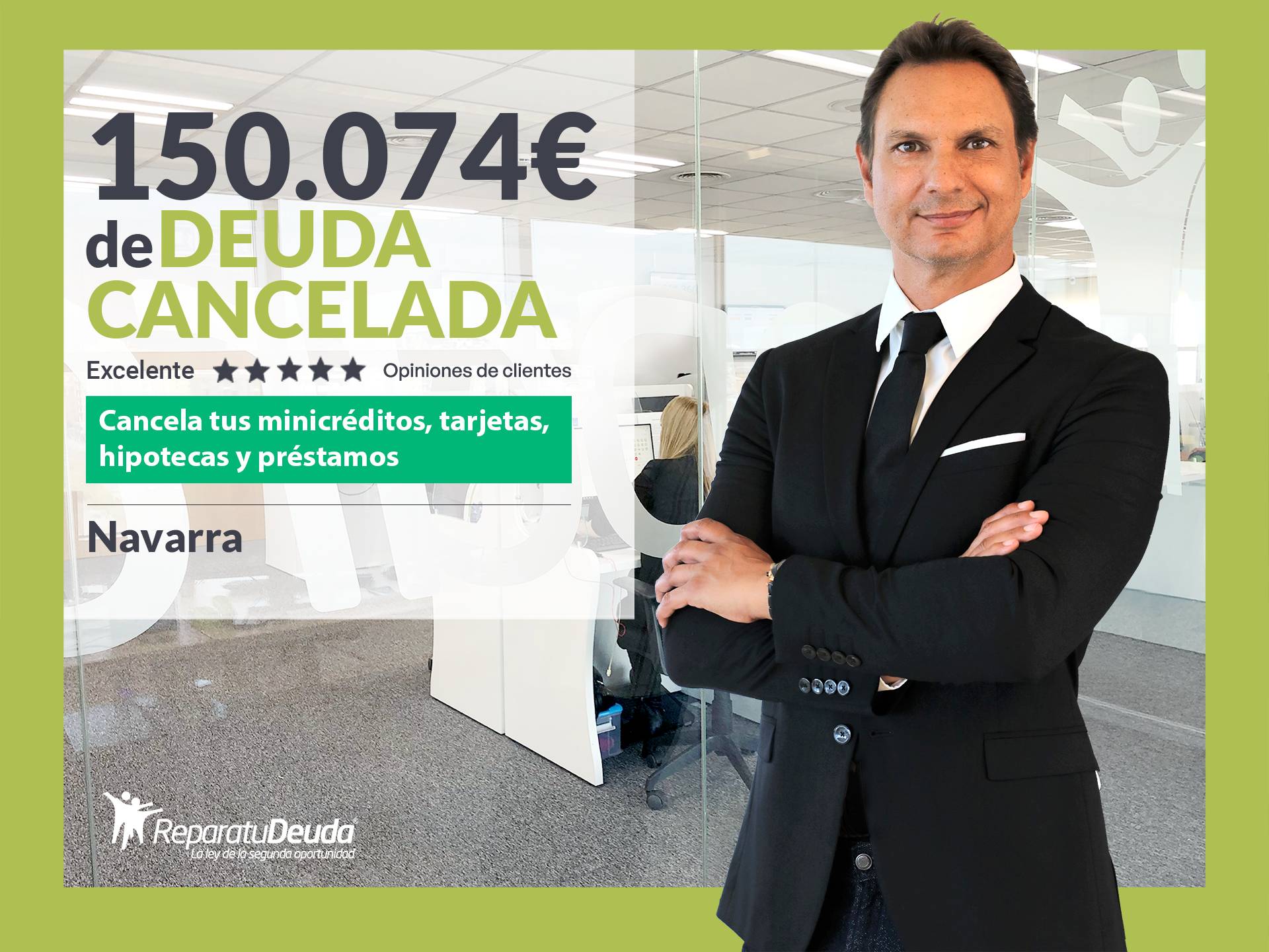 Repara tu Deuda Abogados cancela 150.074 € en Navarra con la Ley de Segunda Oportunidad